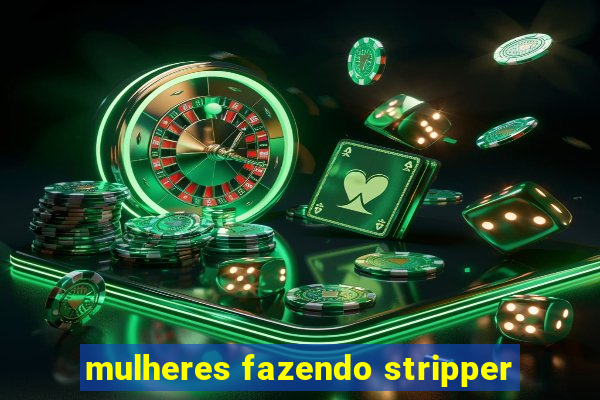 mulheres fazendo stripper